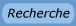 Recherche